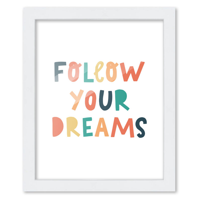 8x10 Framed Nursery Wall Art Colorful Follow Your Dreams Poster In White Wood Frame For Kid Bedroom or Playroom